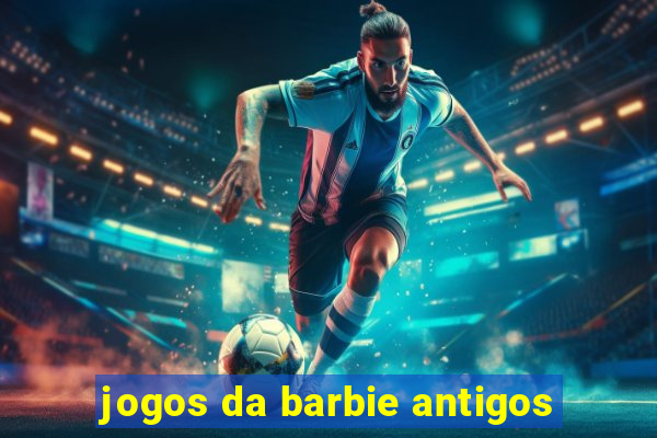 jogos da barbie antigos